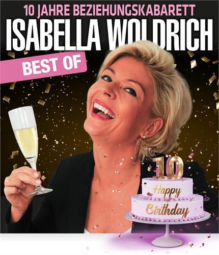 Isabella Woldrich – Jubiläumstour 2020 – „Das Beste aus 10 Jahren Beziehungskabarett“