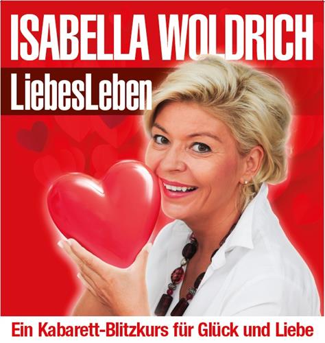 Isabella Woldrich - „LiebesLeben“