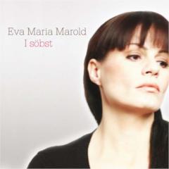 Eva Maria MAROLD - "I söbst"